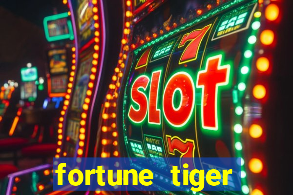 fortune tiger aposta 1 real